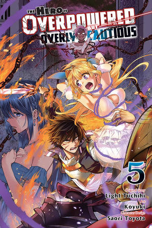 The Hero Is Overpowered But Overly Cautious, Vol. 5 (manga) (The Hero Is Overpowered but Overly Cautious (manga), 5)
