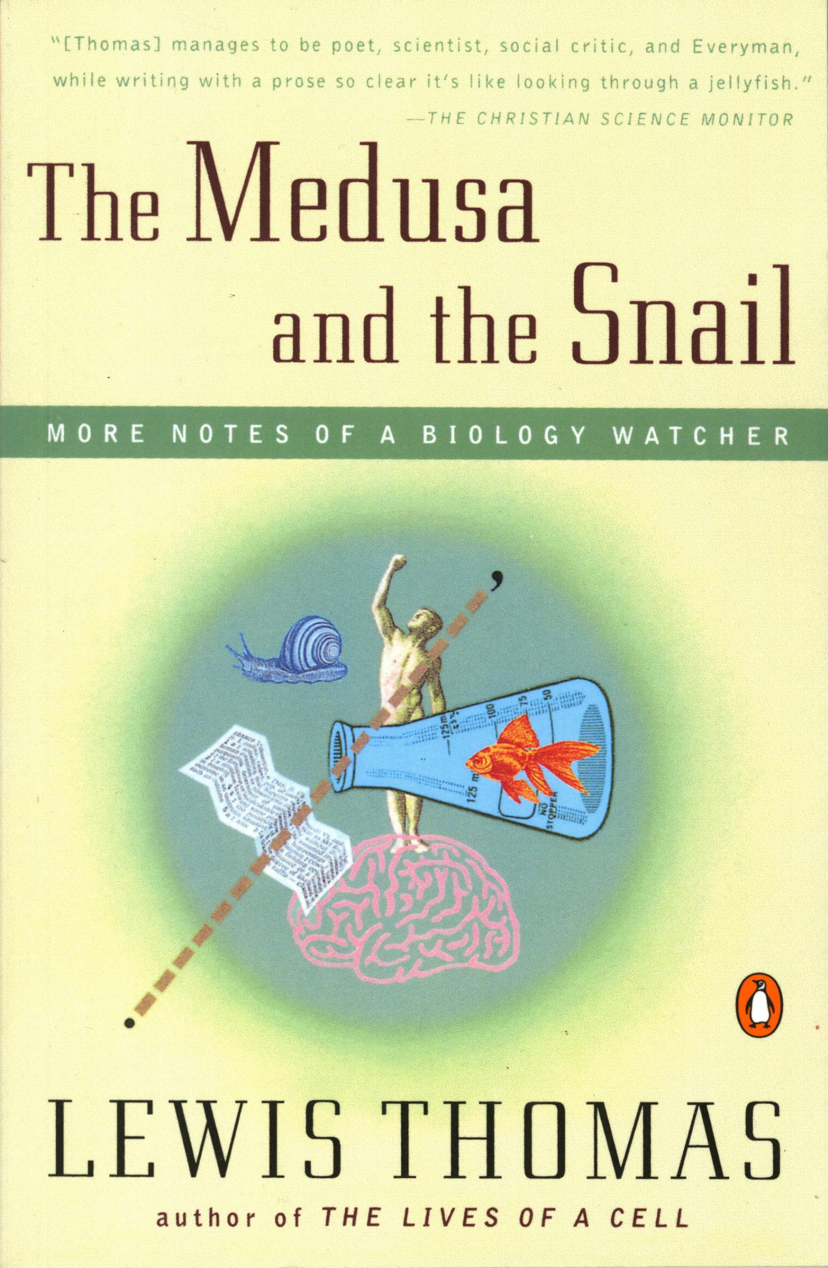 The Medusa and the Snail: More Notes of a Biology Watcher,Used
