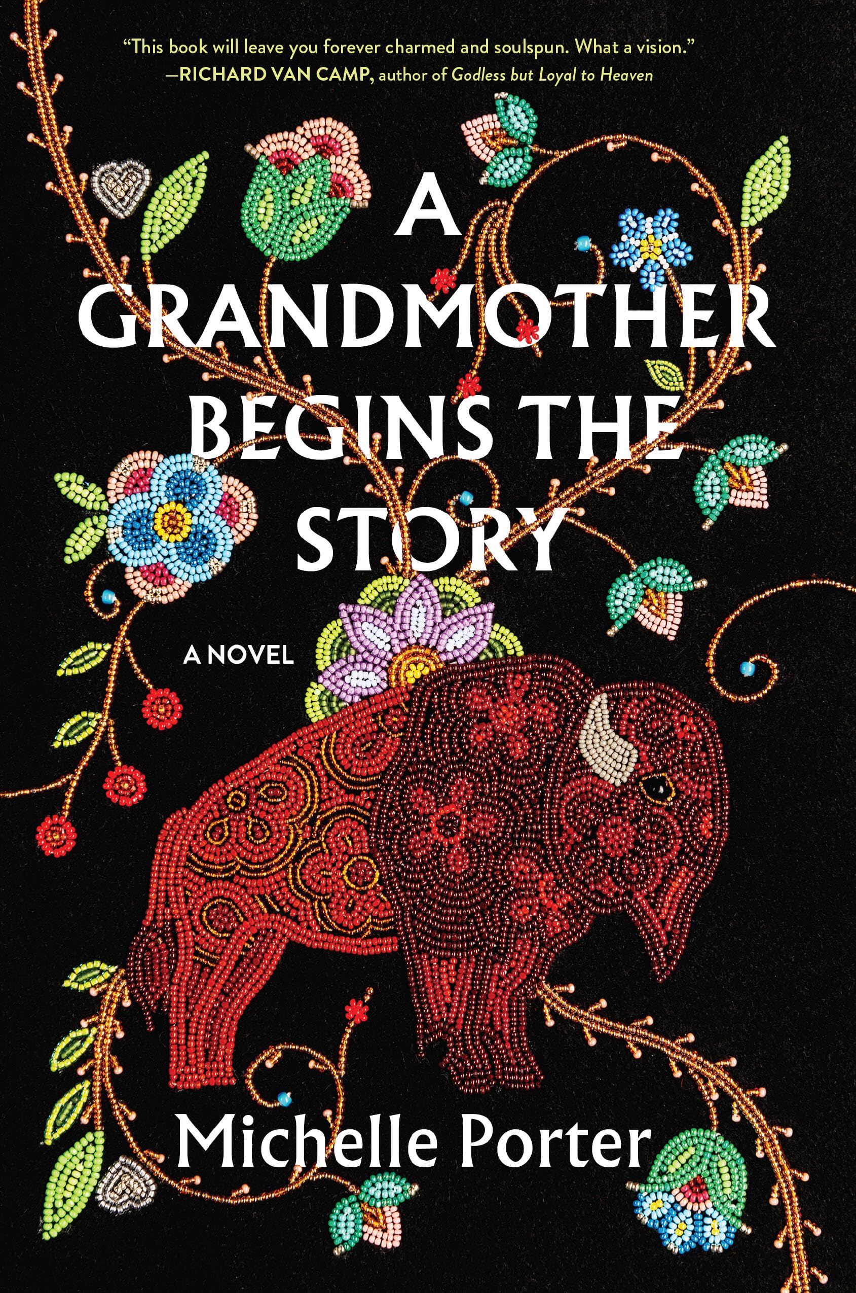 A Grandmother Begins The Story: A Novel,Used