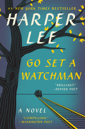 Go Set a Watchman: A Novel,New