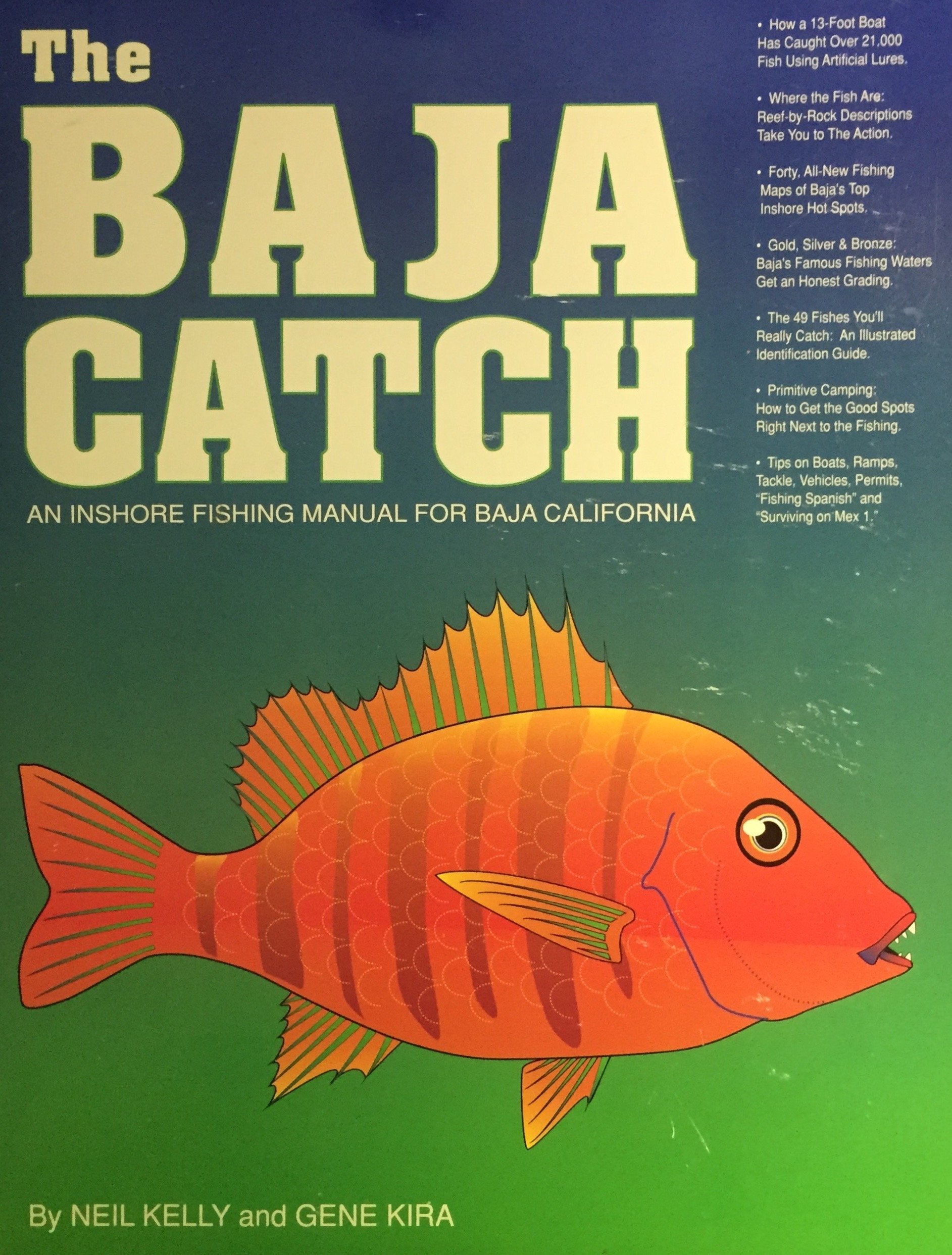 The Baja Catch: An Inshore Fishing Manual for Baja California,Used