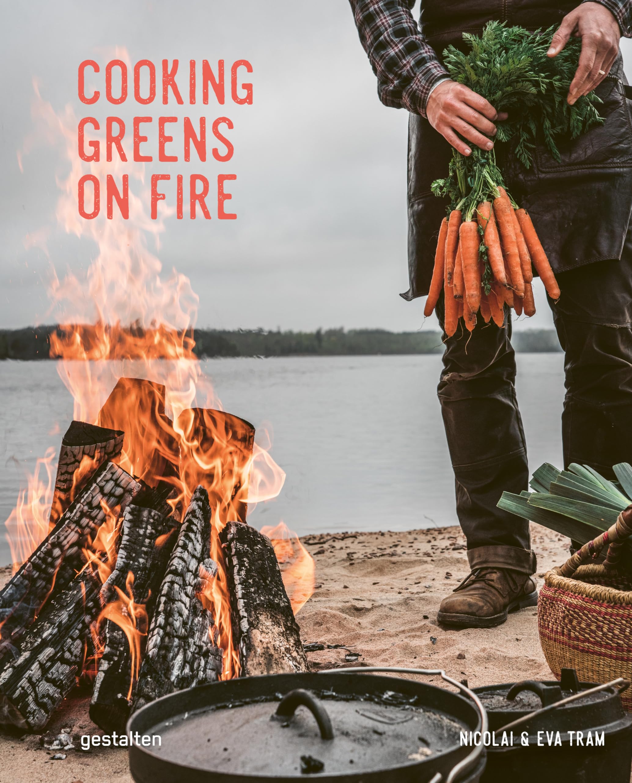 Cooking Greens on Fire: Vegetarian Recipes for the Dutch Oven and Grill,New