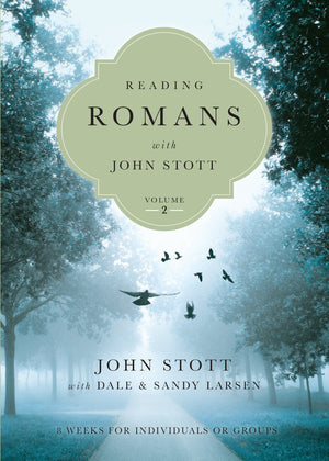 Reading Romans with John Stott: 8 Weeks for Individuals or Groups (Volume 2) (Reading the Bible with John Stott Series),Used