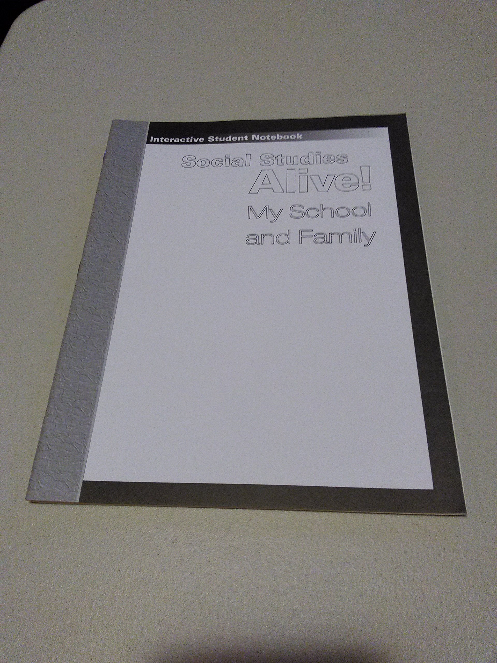Social Studies Alive!: My School and Family (Interactive Student Notebook),Used