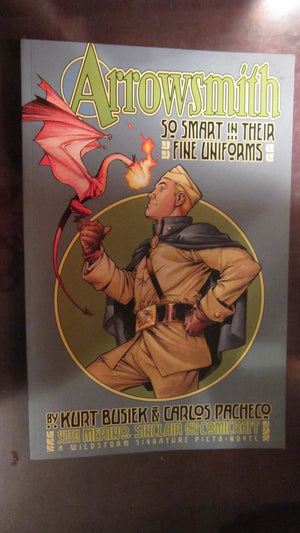 Arrowsmith: So Smart in Their Fine Uniforms  Book 01