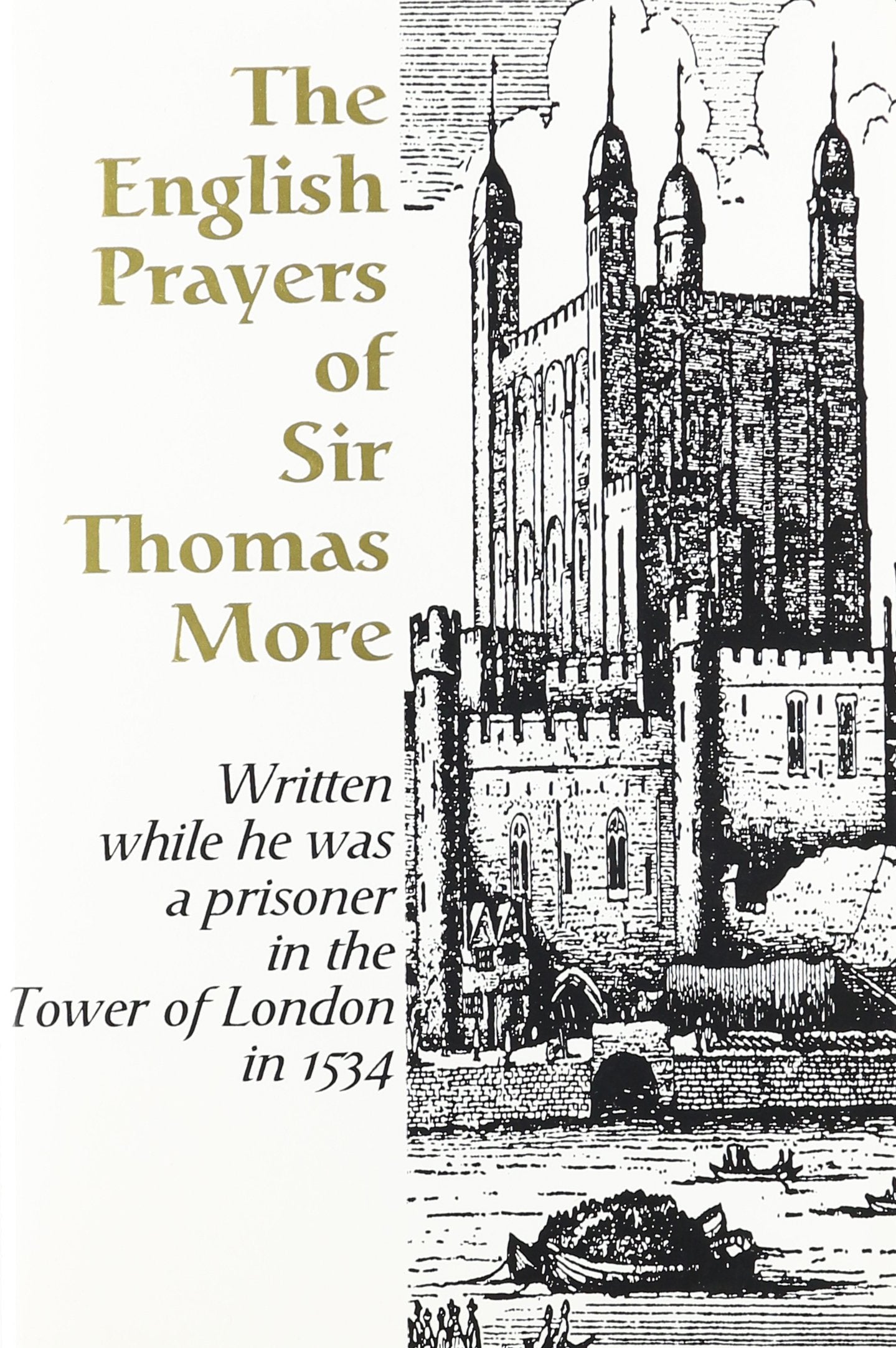 English Prayers and Treatise on the Holy Eucharist by Sir Thomas More,Used