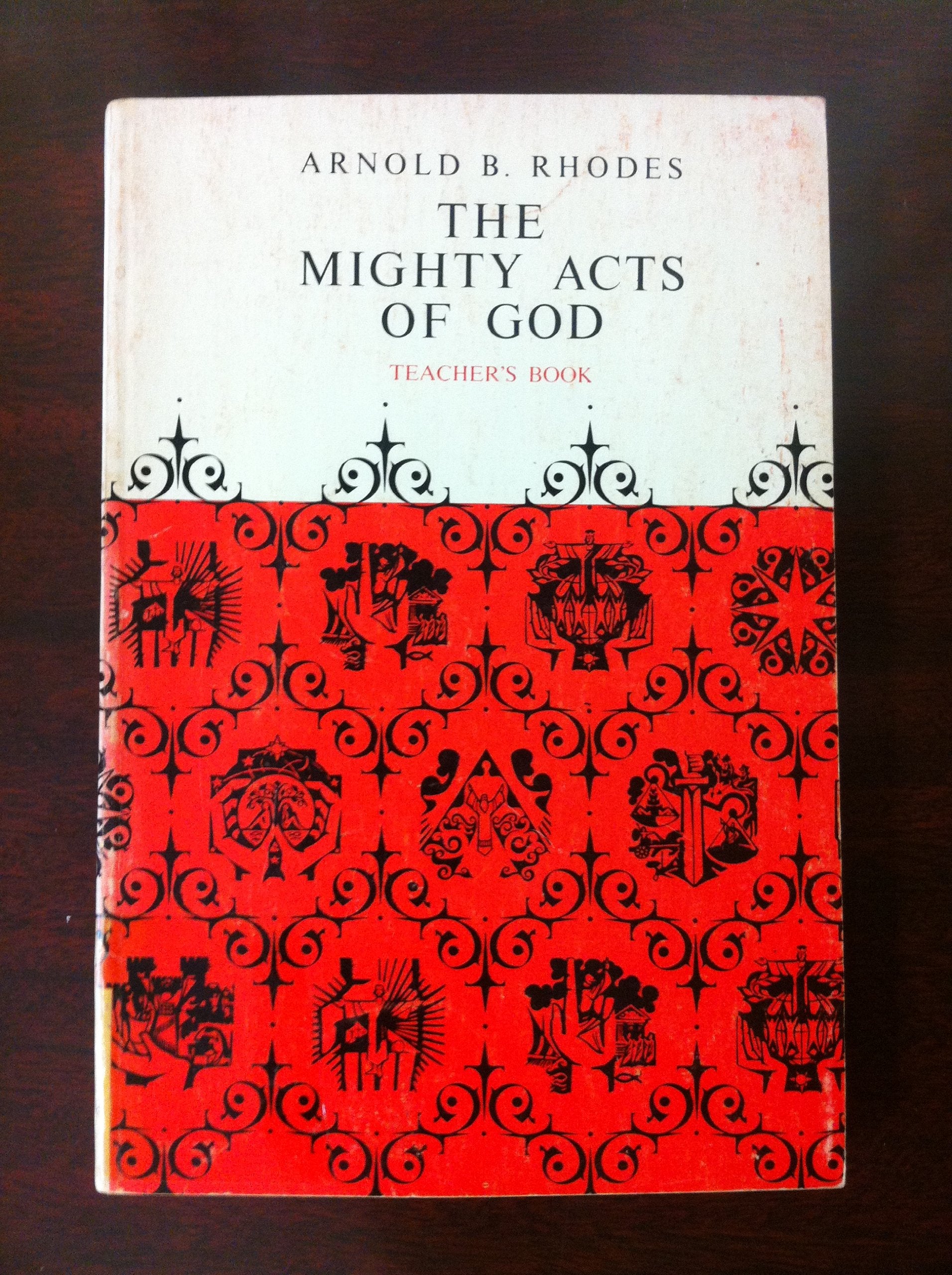 The Mighty Acts Of God: Teacher'S Book,Used