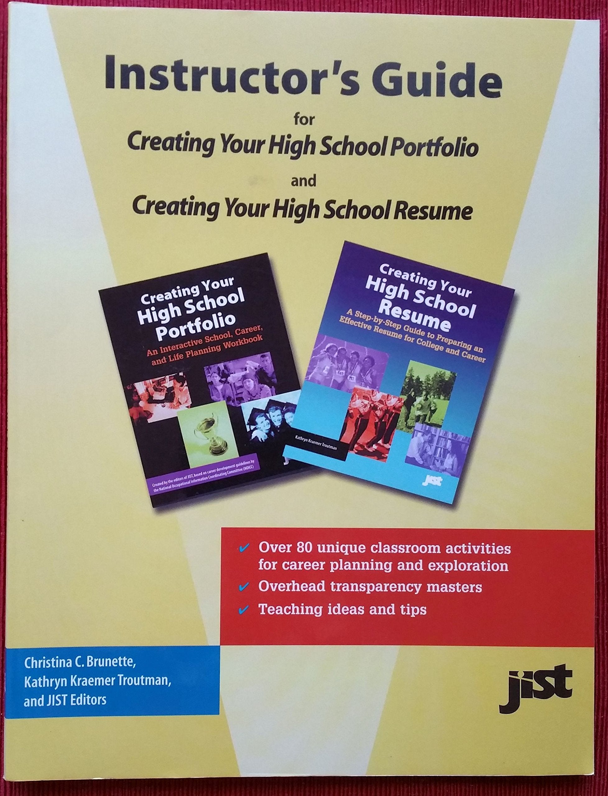 Instructor'S Guide For Creating Your High School Portfolio And Creating Your High School Resume,Used