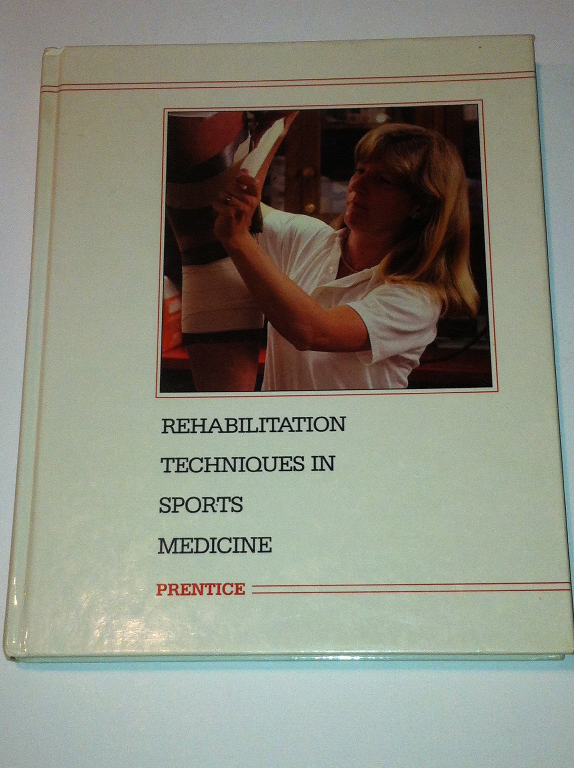 Rehabilitation Techniques in Sports Medicine,Used
