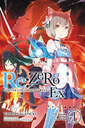 Re:ZERO Starting Life in Another World Ex, Vol. 1 (light novel): The Dream of the Lion King (Volume 1) (Re:ZERO Ex (light nove,Used