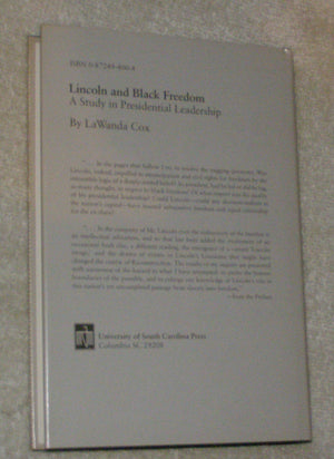 Lincoln and Black Freedom: A Study in Presidential Leadership,Used
