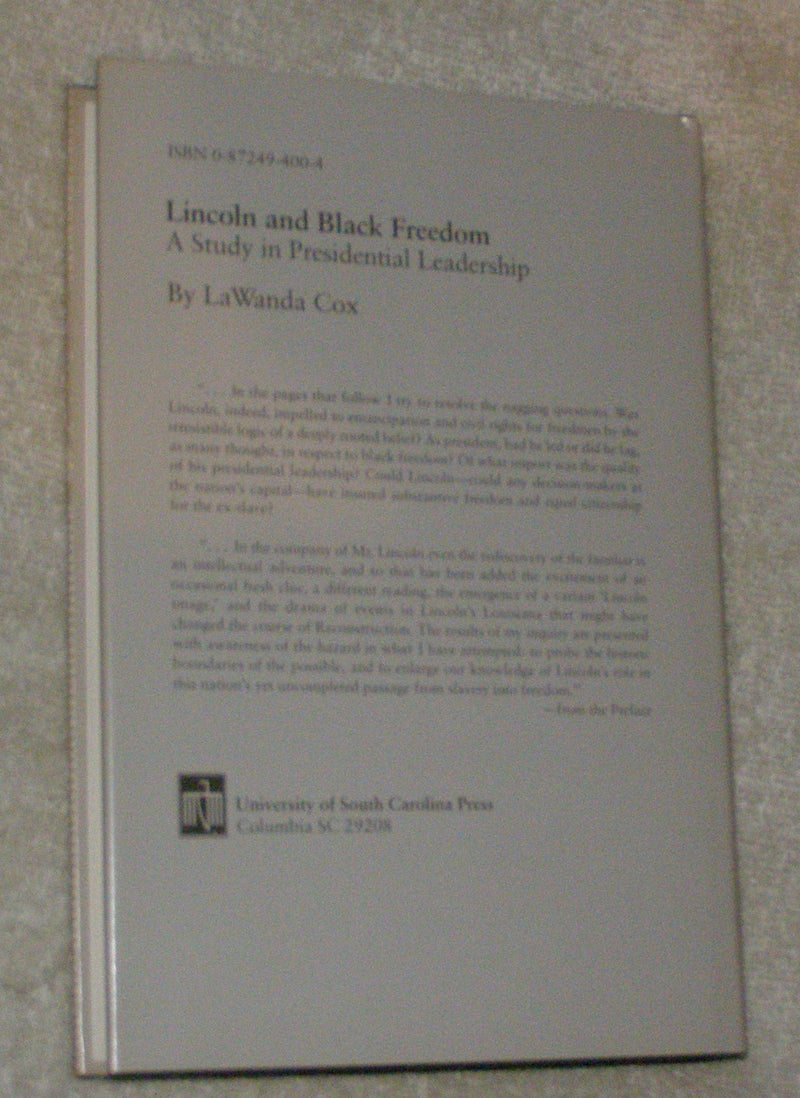 Lincoln and Black Freedom: A Study in Presidential Leadership,Used