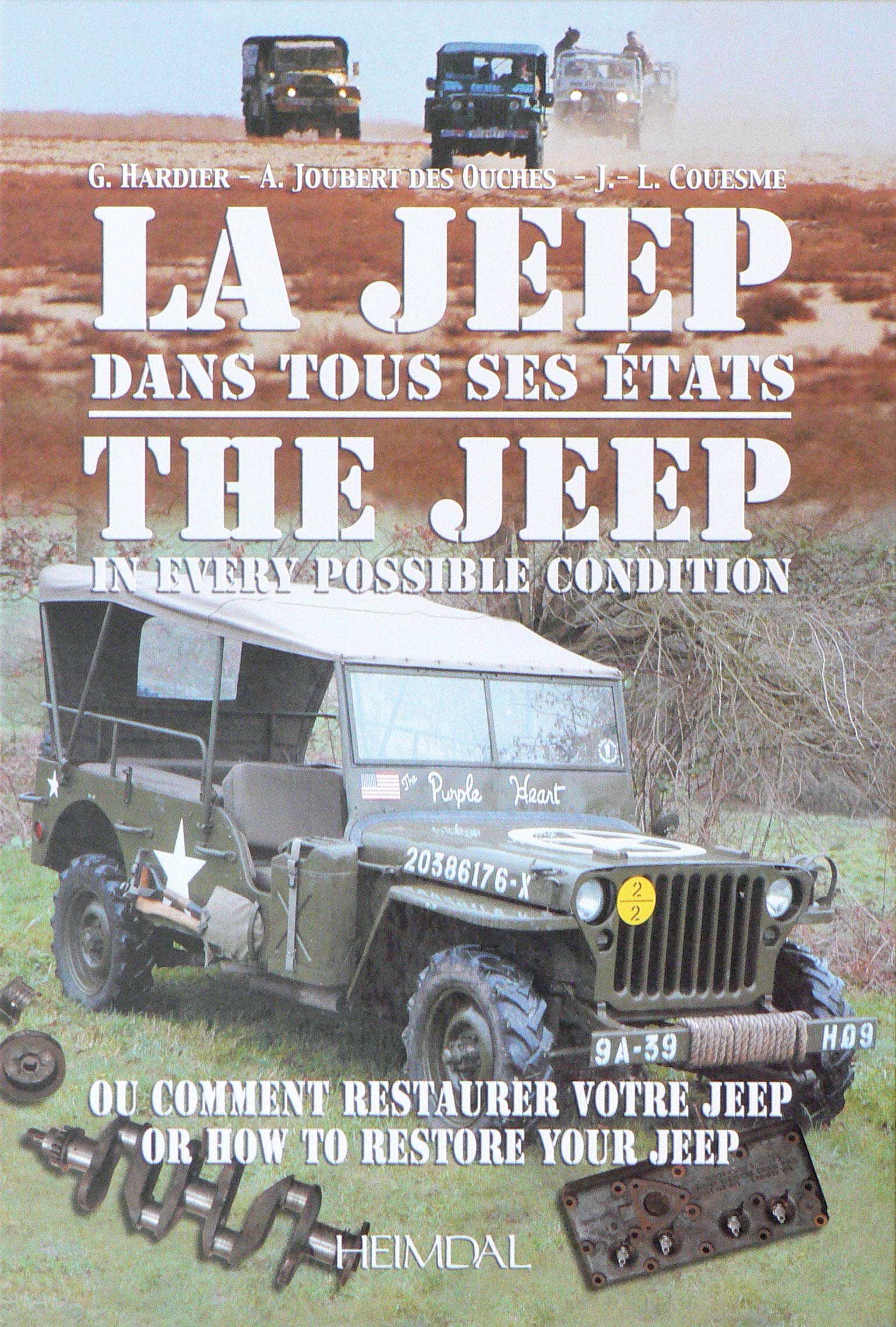Jeep in Every Possible Condition: Or, How to Restore Your Jeep (English and French Edition),Used