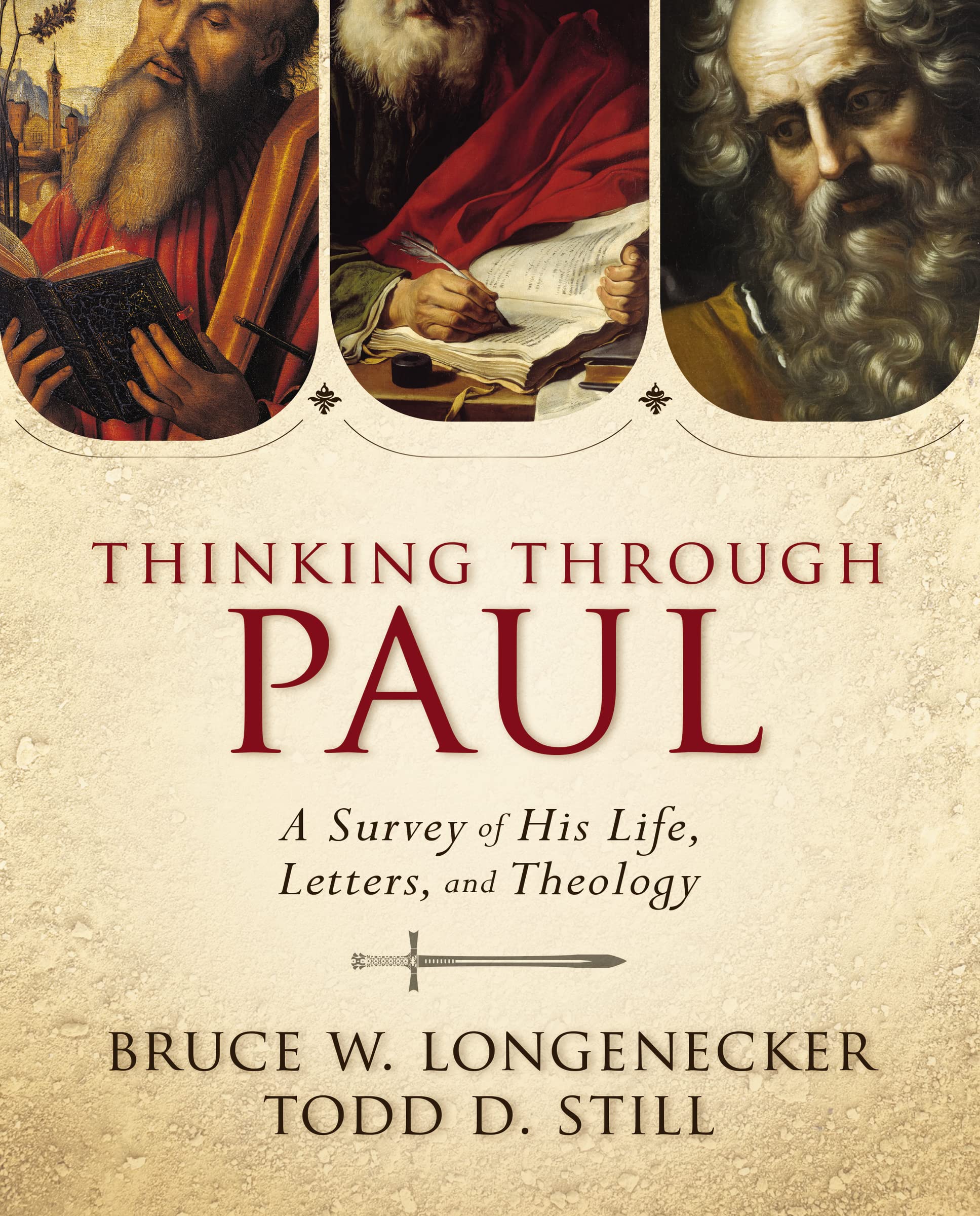 Thinking Through Paul: A Survey Of His Life, Letters, And Theology,Used