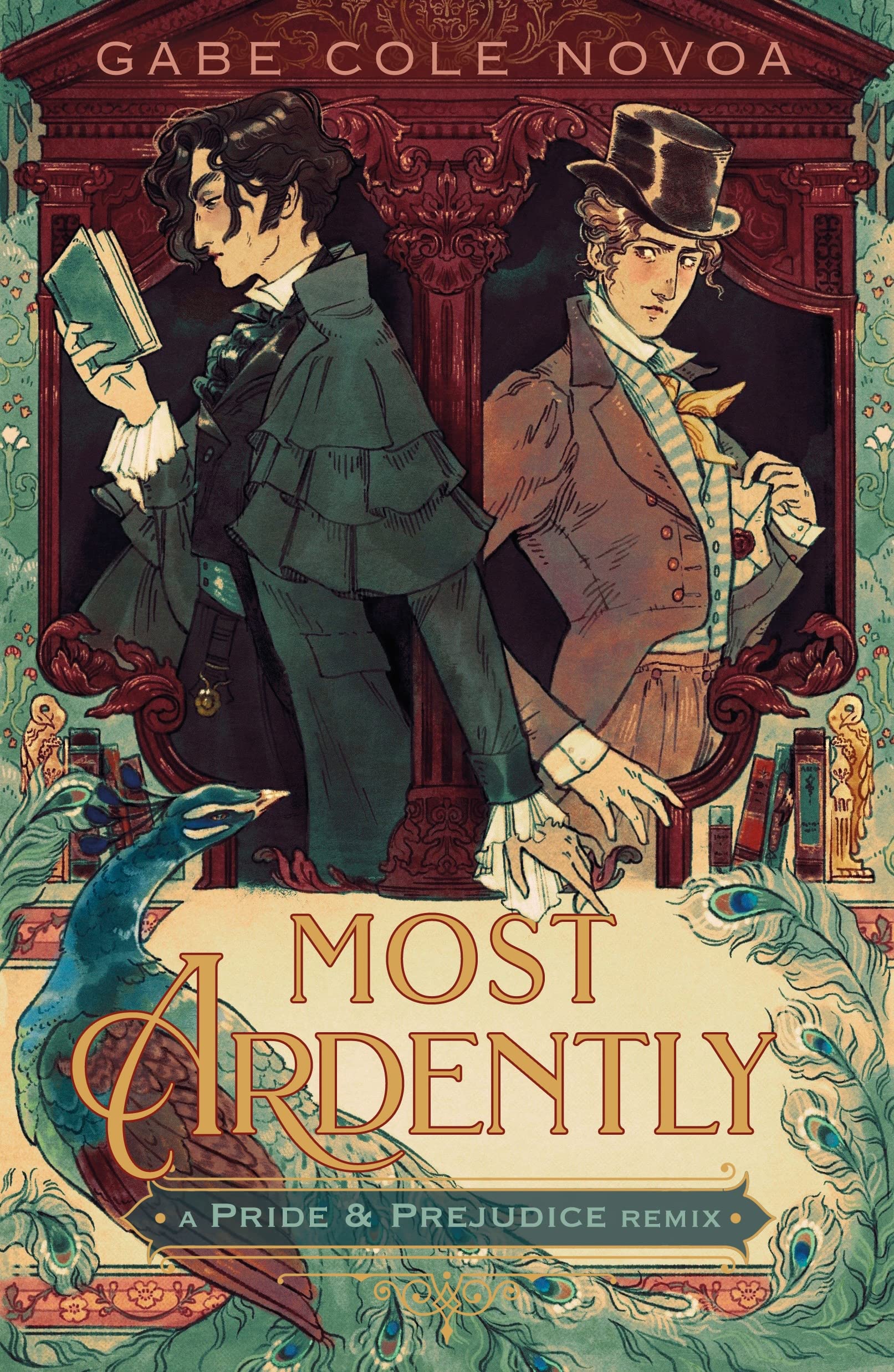 Most Ardently: A Pride & Prejudice Remix (Remixed Classics, 9),New