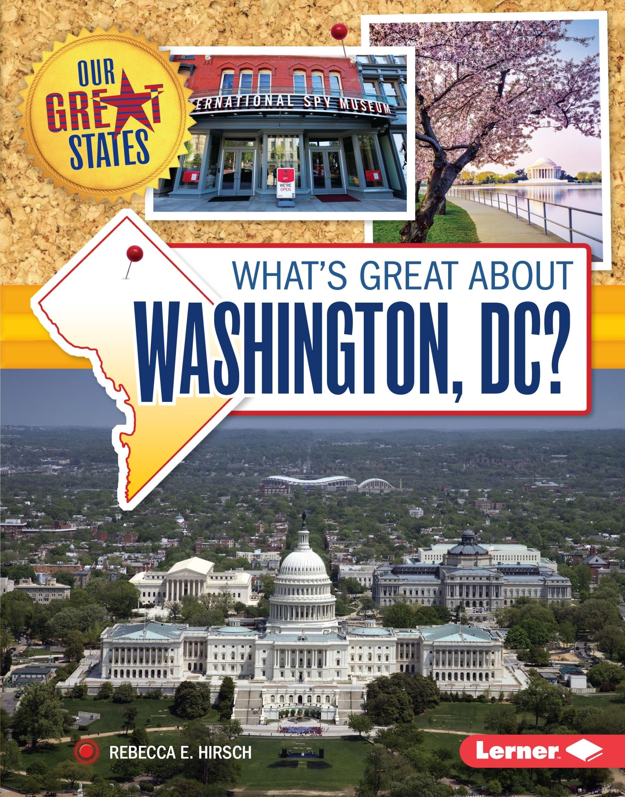 What's Great about Washington, DC? (Our Great States),New