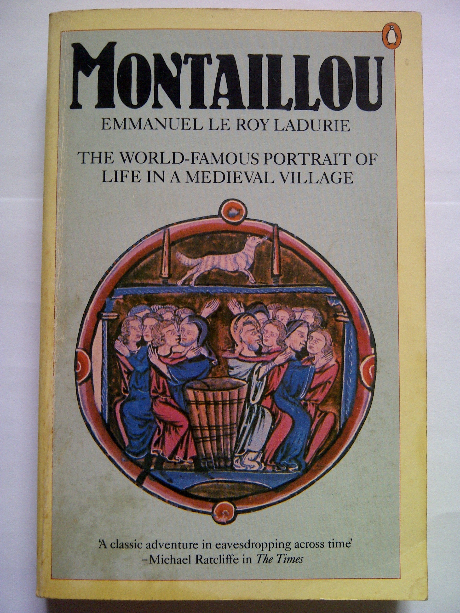 Montaillou Cathars And Catholic In A French Village,Used