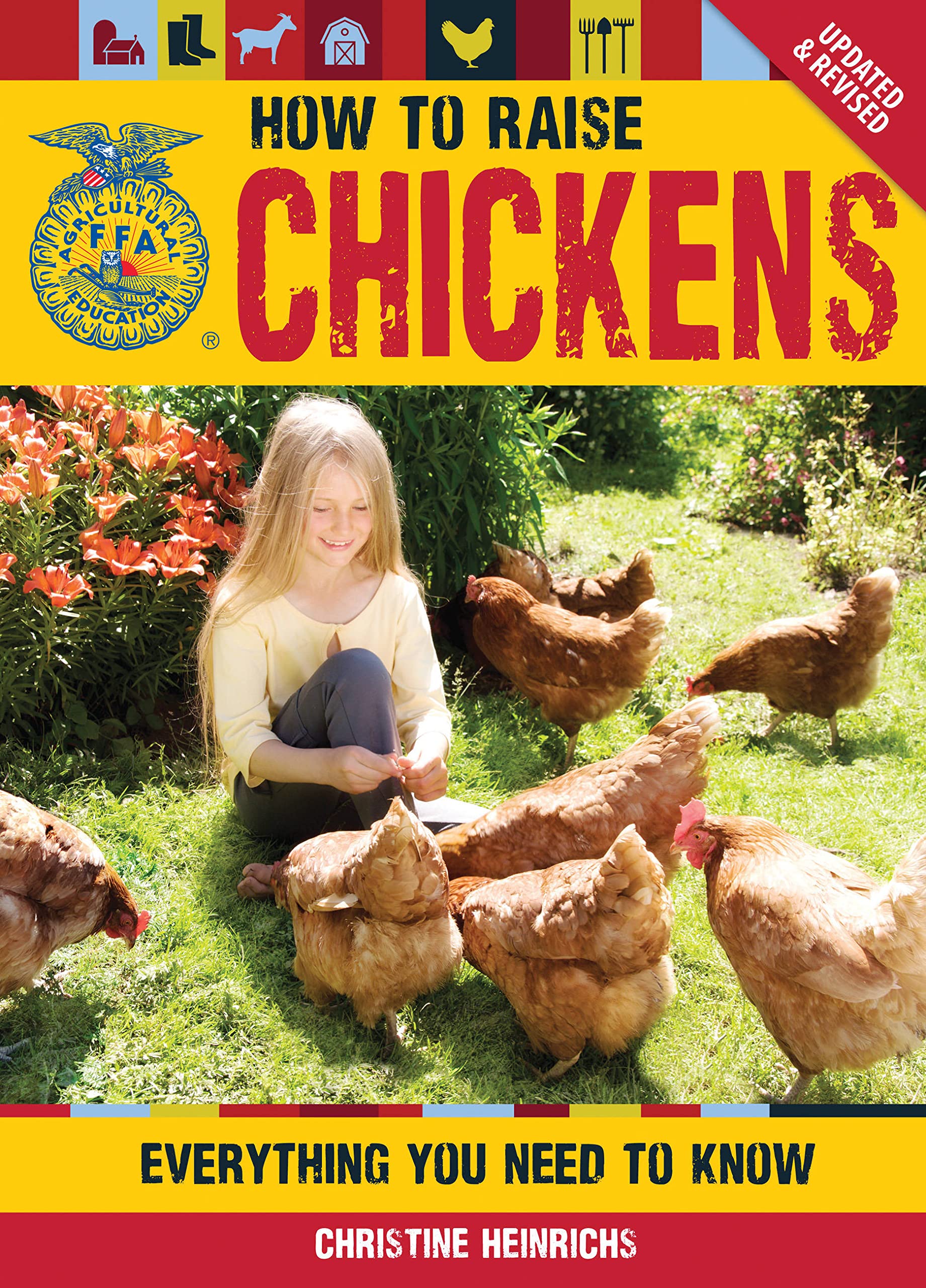 How To Raise Chickens: Everything You Need To Know, Updated & Revised (Ffa)