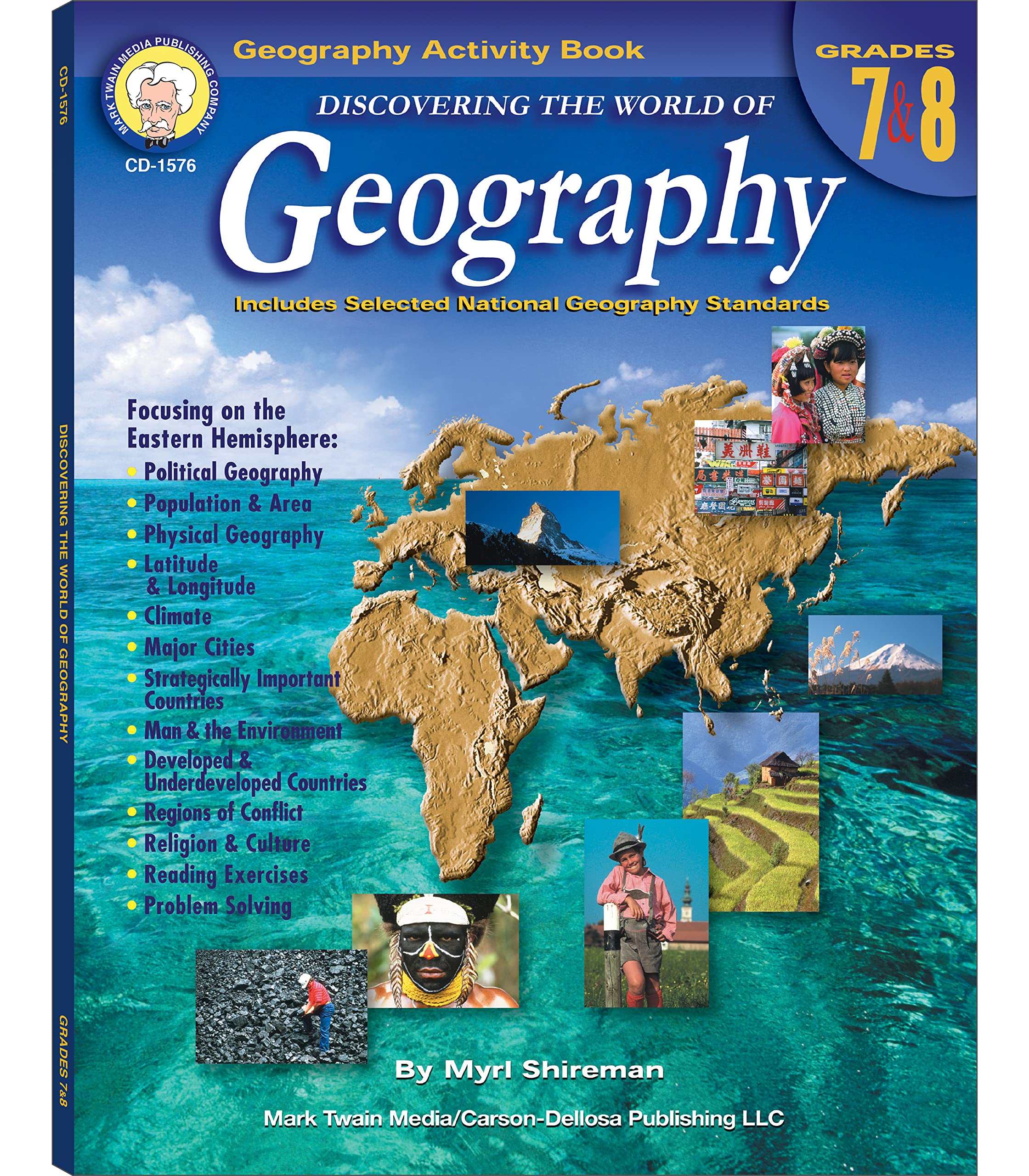Mark Twain Discovering the World of Geography Workbook, Grades 78 Middle School Books Focusing on Map Skills of t he Eastern He,Used