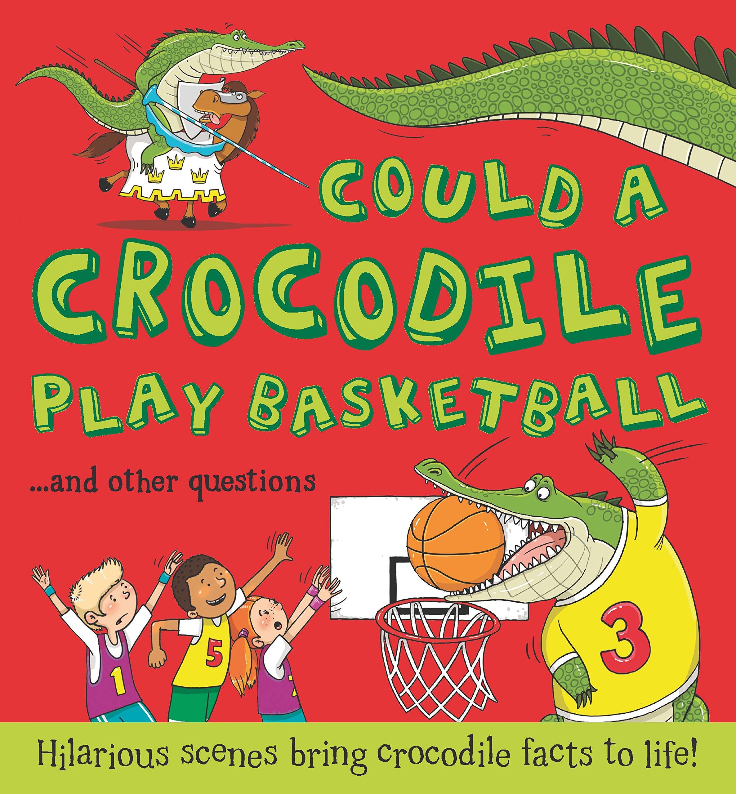 What If: Could a Crocodile Play Basketball?,Used