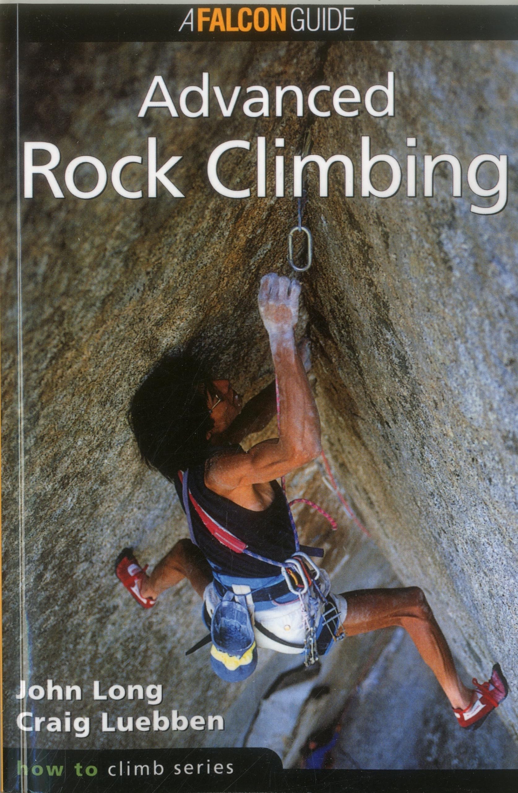 How to Climb: Advanced Rock Climbing,Used