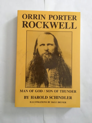 Orrin Porter Rockwell: Man of God, Son of Thunder,New