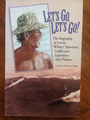 Let's Go, Let's Go: The Biography of Lorrin 