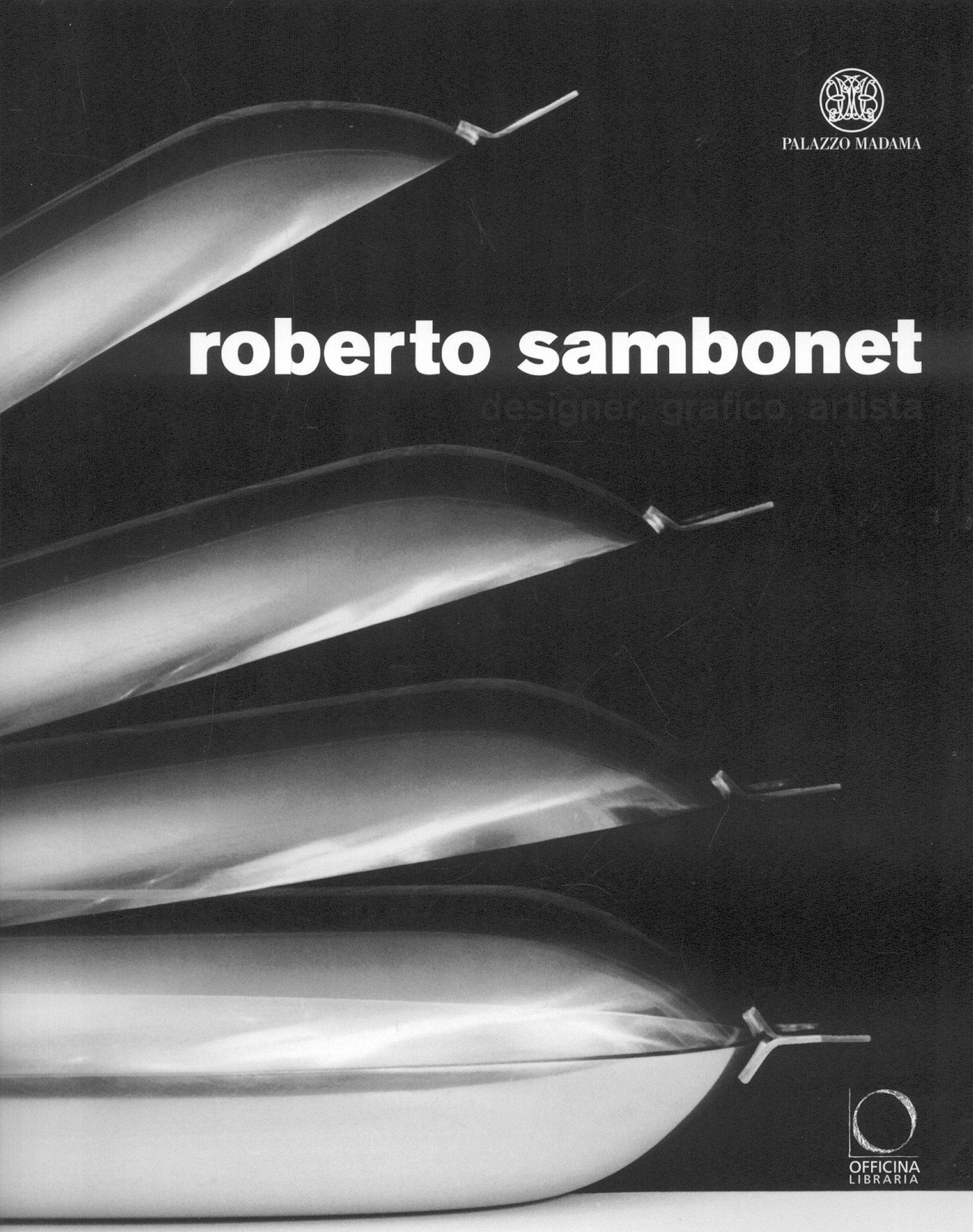 Roberto Sambonet: Designer, Draughtsman, Artist (19241995) (Italian Edition),Used