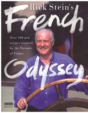 Rick Stein's French Odyssey: Over 100 New Recipes Inspired by the Flavours of France,Used