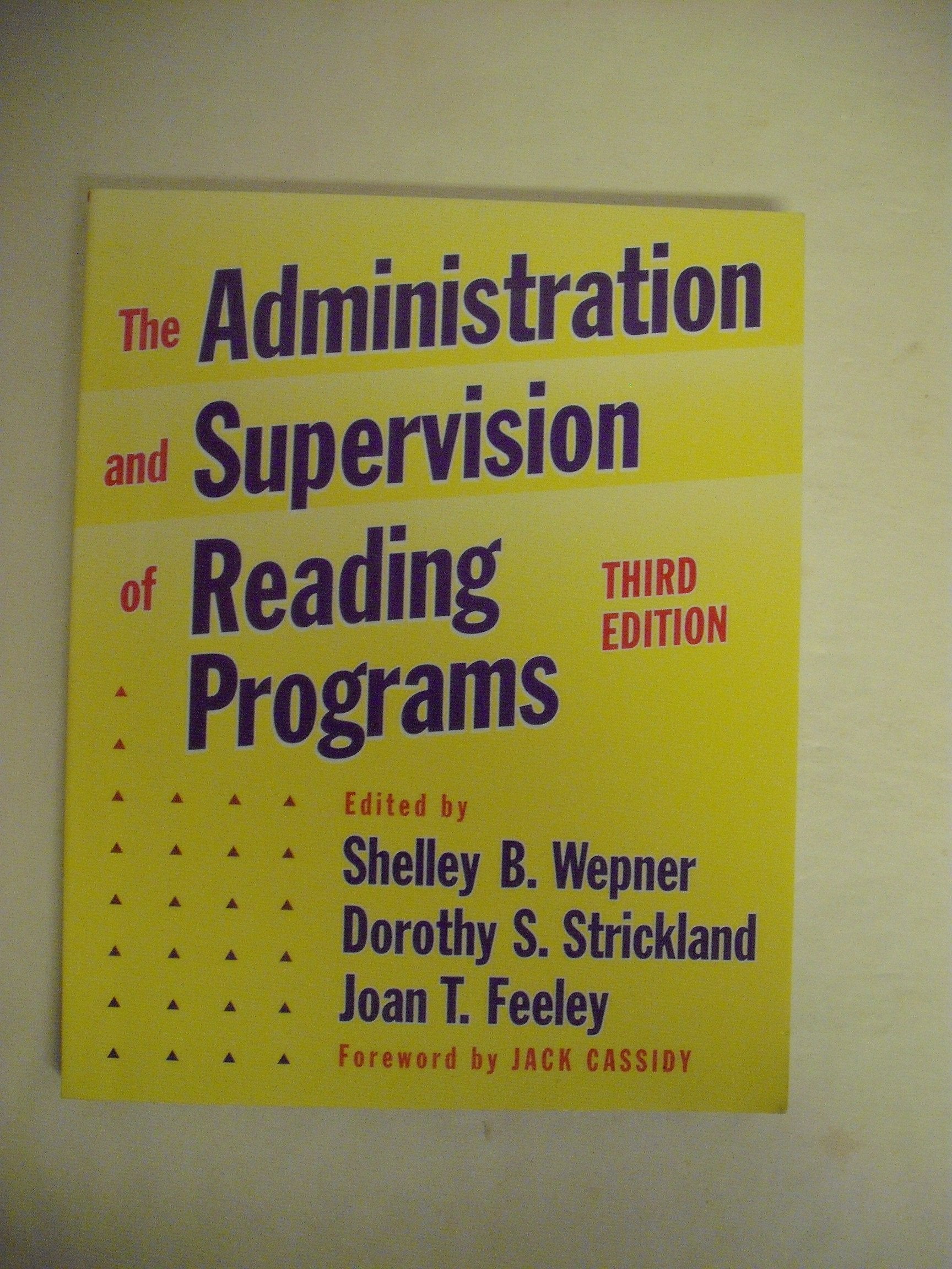The Administration and Supervision of Reading Programs (Language & Literacy Series),Used