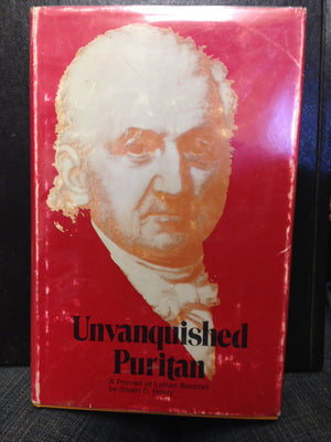 Unvanquished Puritan, A Portrait of Lyman Beecher,Used