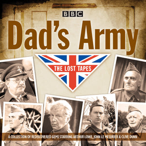 Dad's Army: The Lost Tapes: Classic Comedy from the BBC Archives,Used
