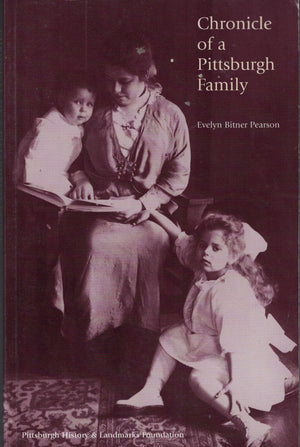 Chronicle of a Pittsburgh family