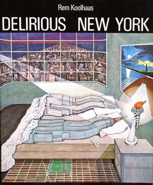 Delirious New York: A Retroactive Manifesto for Manhattan,Used