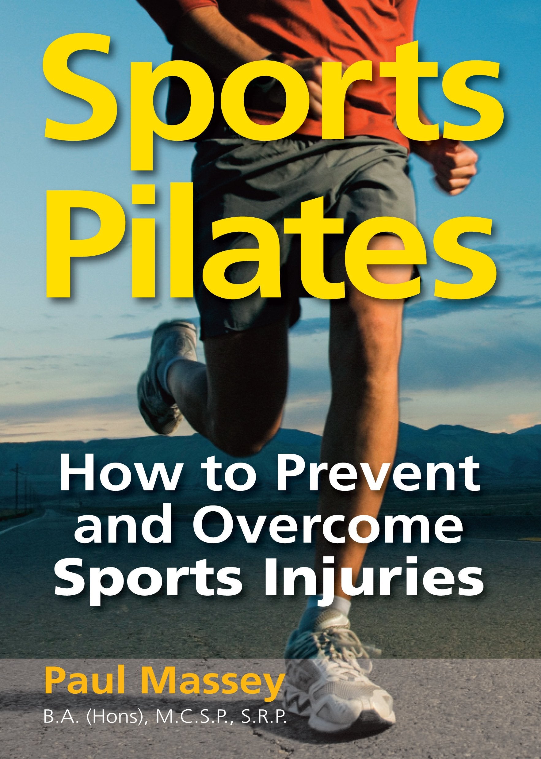 Sports Pilates: How to Prevent and Overcome Sports Injuries,Used