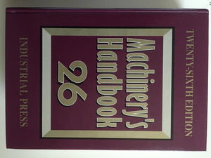 Machinery's Handbook 26: A Reference Book for the Mechanical Engineer, Designer, Manufacturing Engineer, Draftsman, Toolmaker, a,New