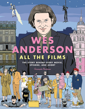 Wes Anderson All The Films