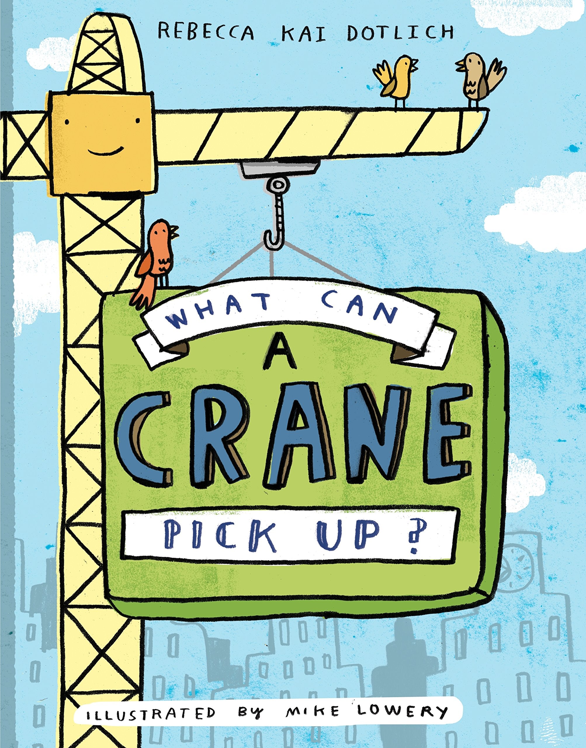 What Can a Crane Pick Up?,Used