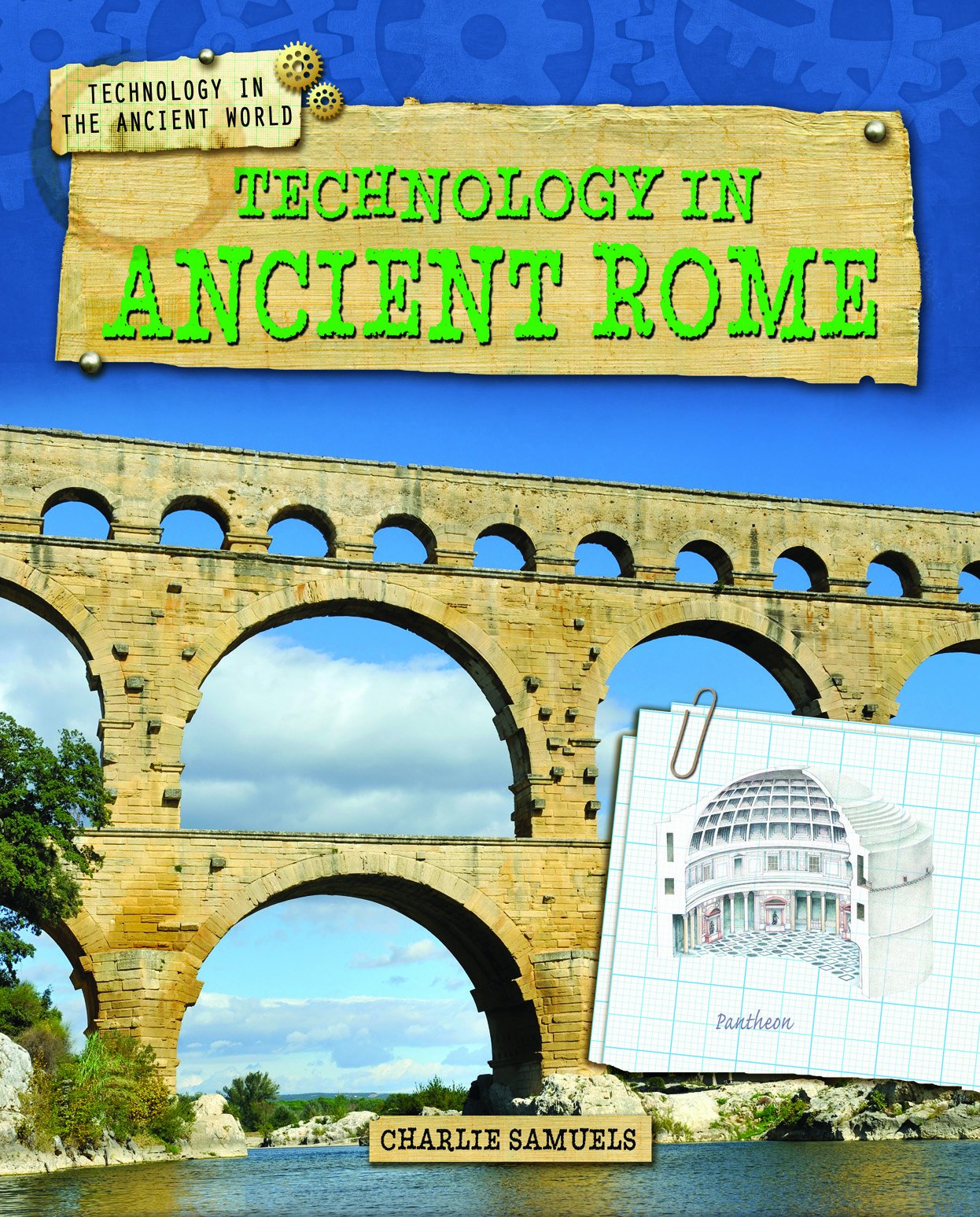 Technology in Ancient Rome (Technology in the Ancient World),Used