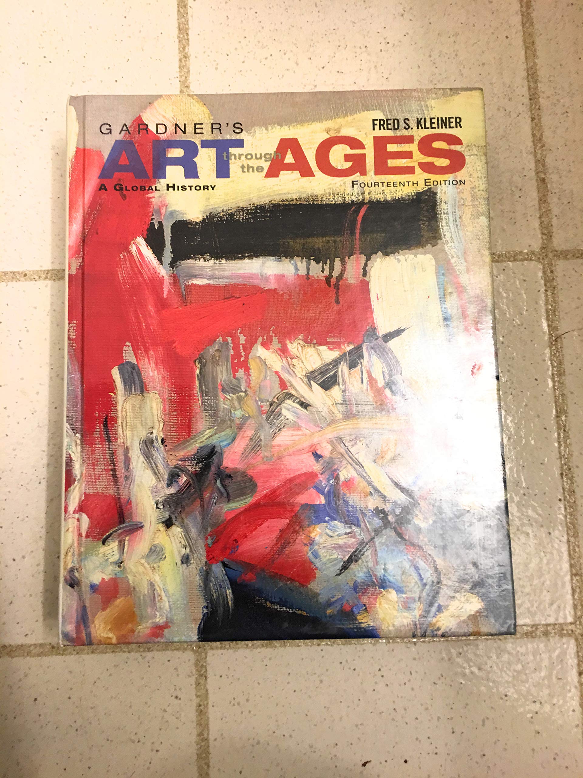 Gardner's Art Through the Ages: A Global History,Used