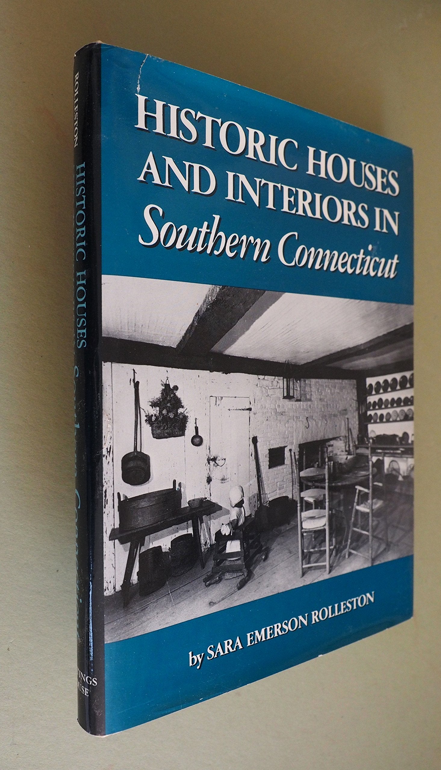 Historic Houses and Interiors in Southern Connecticut (Illustrated),Used
