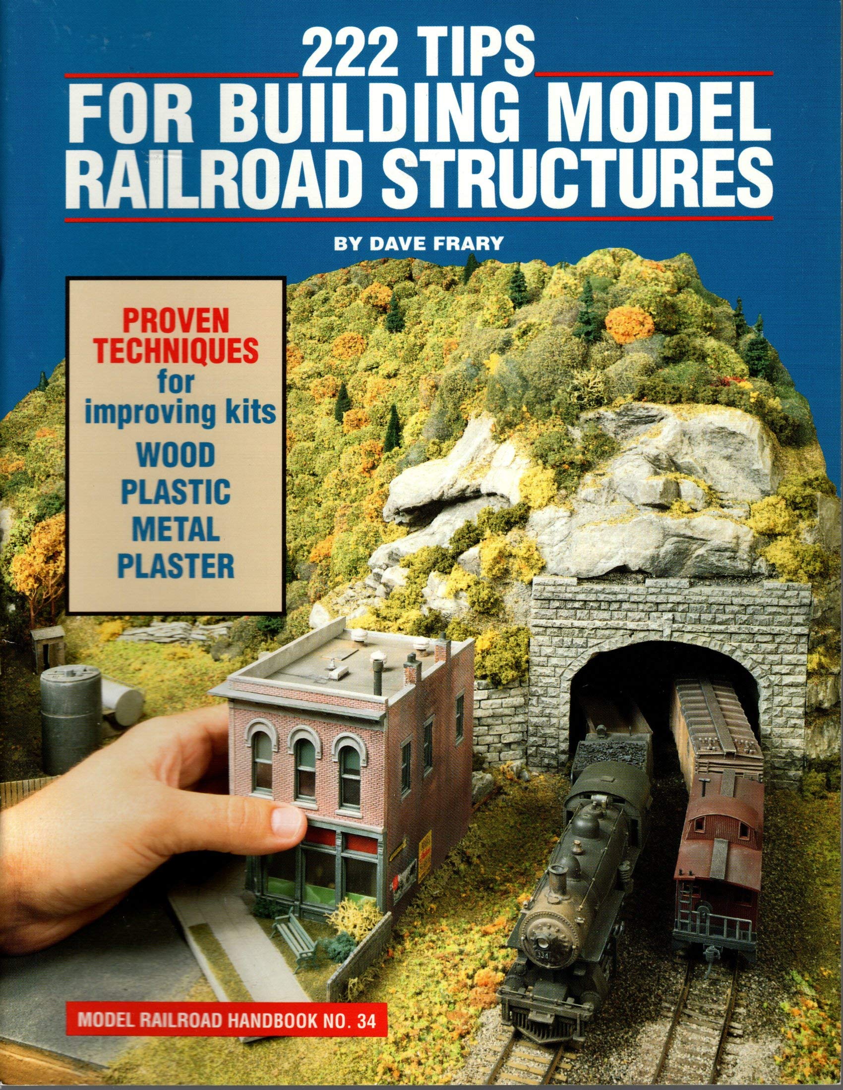222 Tips for Building Model Railroad Structures (Model Railroad Handbook, 34),Used