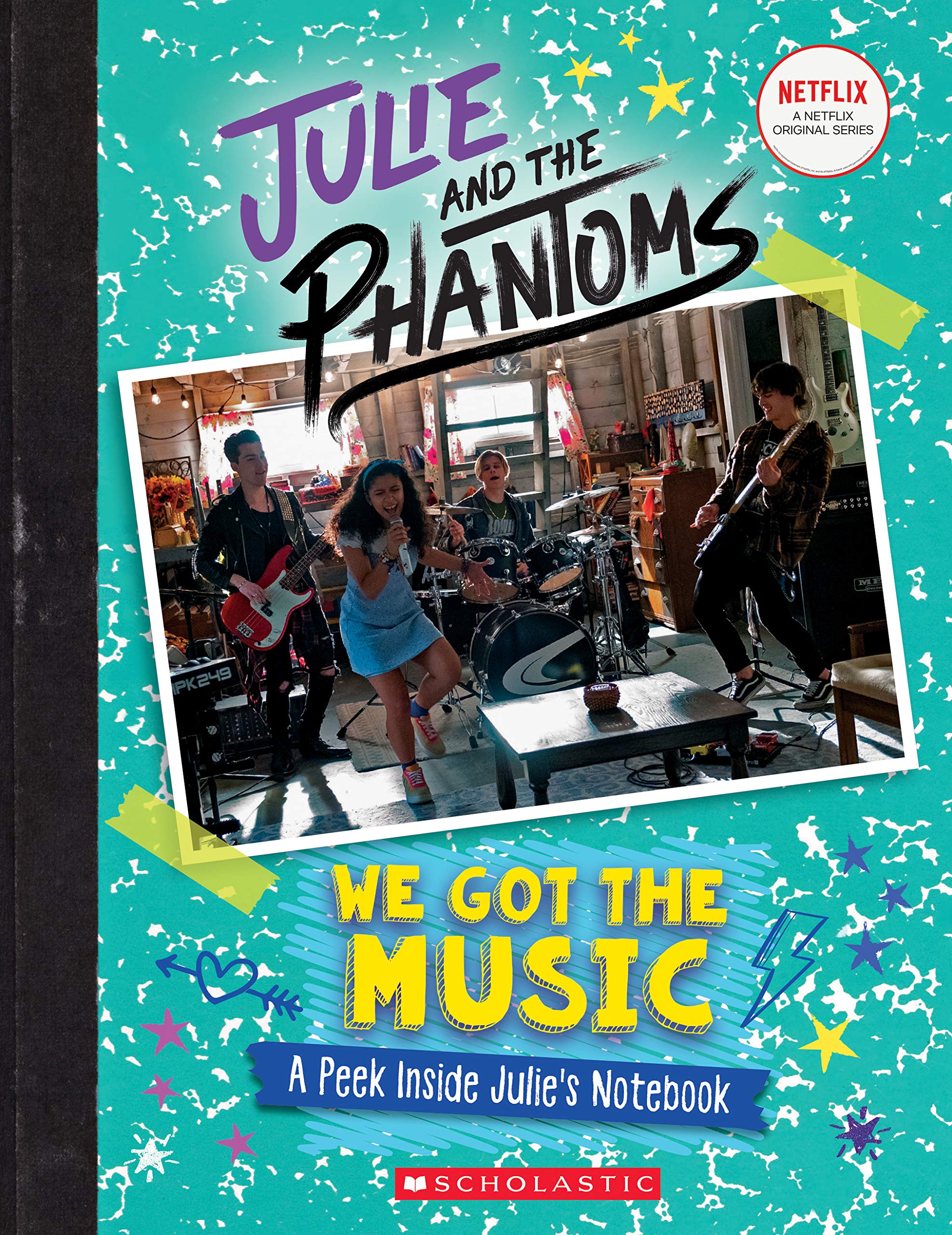 We Got the Music: A Peek Inside Julies Notebook (Julie and the Phantoms)