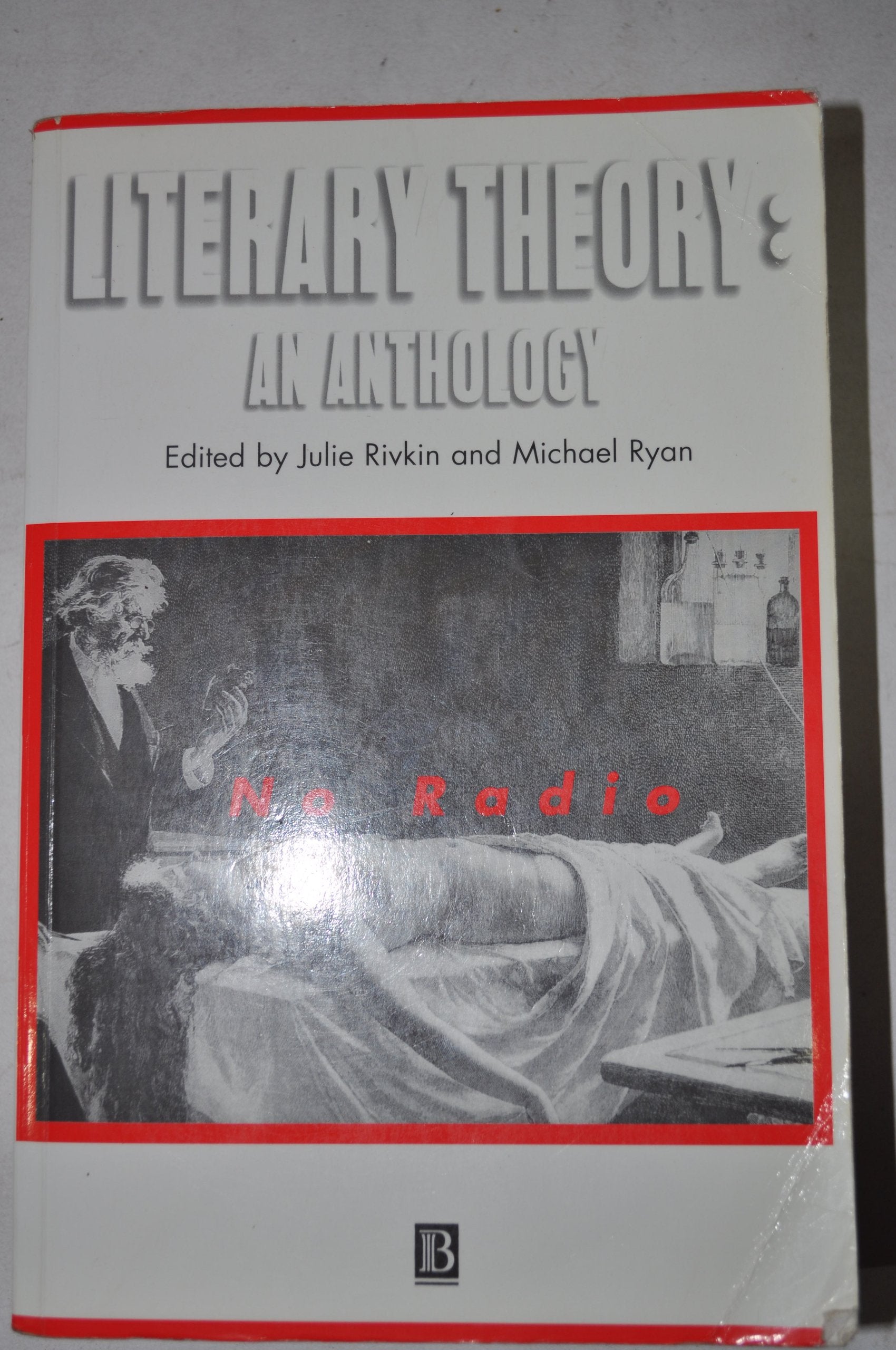 Literary Theory: An Anthology (Blackwell Anthologies),New