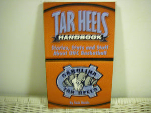 Tar Heels Handbook: Stories, Stats and Stuff about UNC Basketball,Used