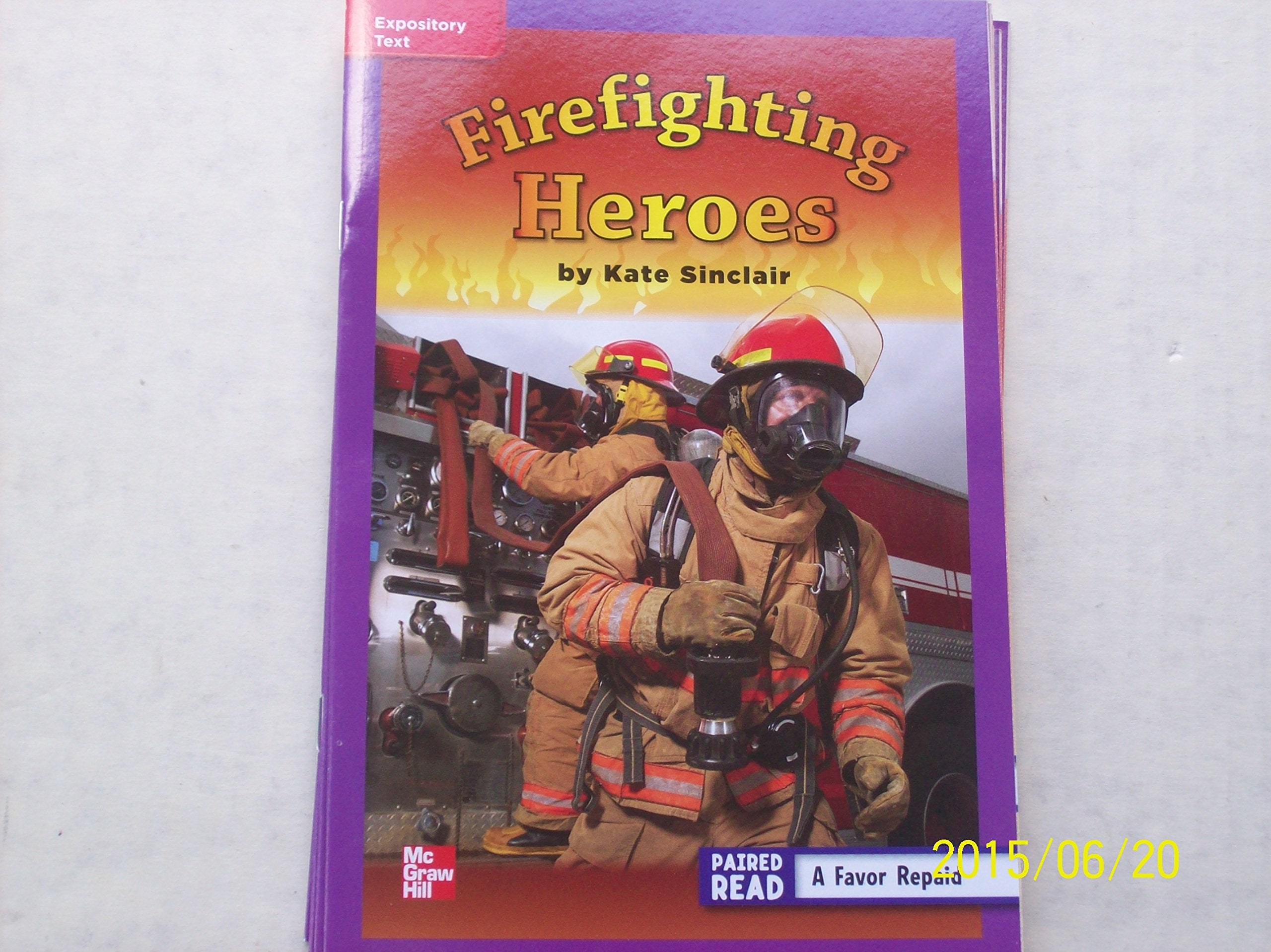 Reading Wonders Leveled Reader Firefighting Heroes: Ell Unit 5 Week 3 Grade 3 (Elementary Core Reading)