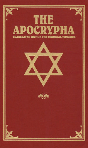 The Apocrypha: Translated out of the Original Tongues,New