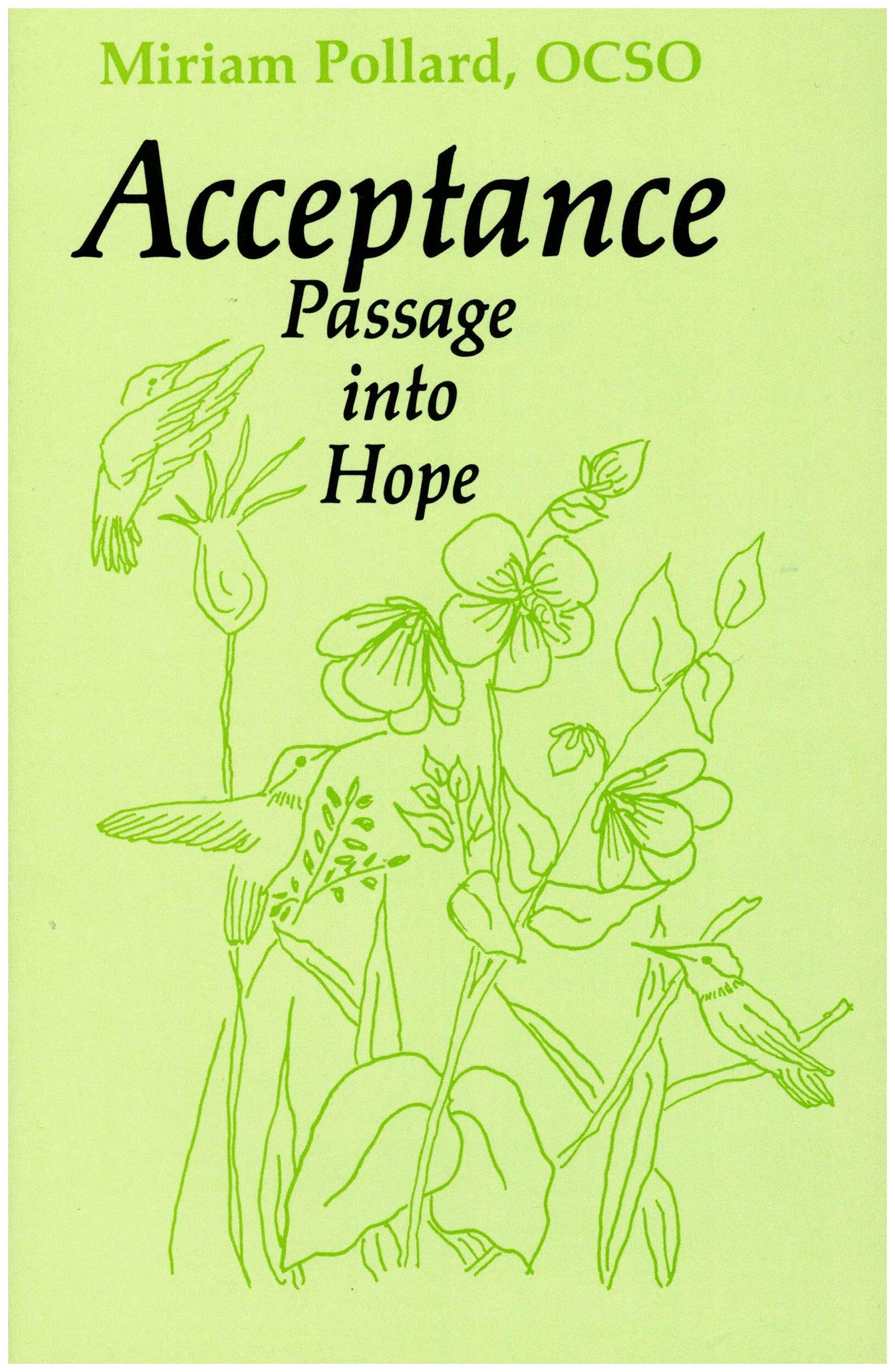 Acceptance: Passage into Hope,Used