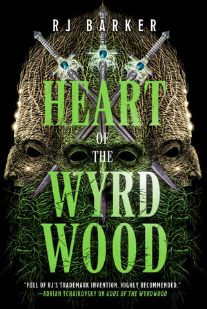 Heart Of The Wyrdwood