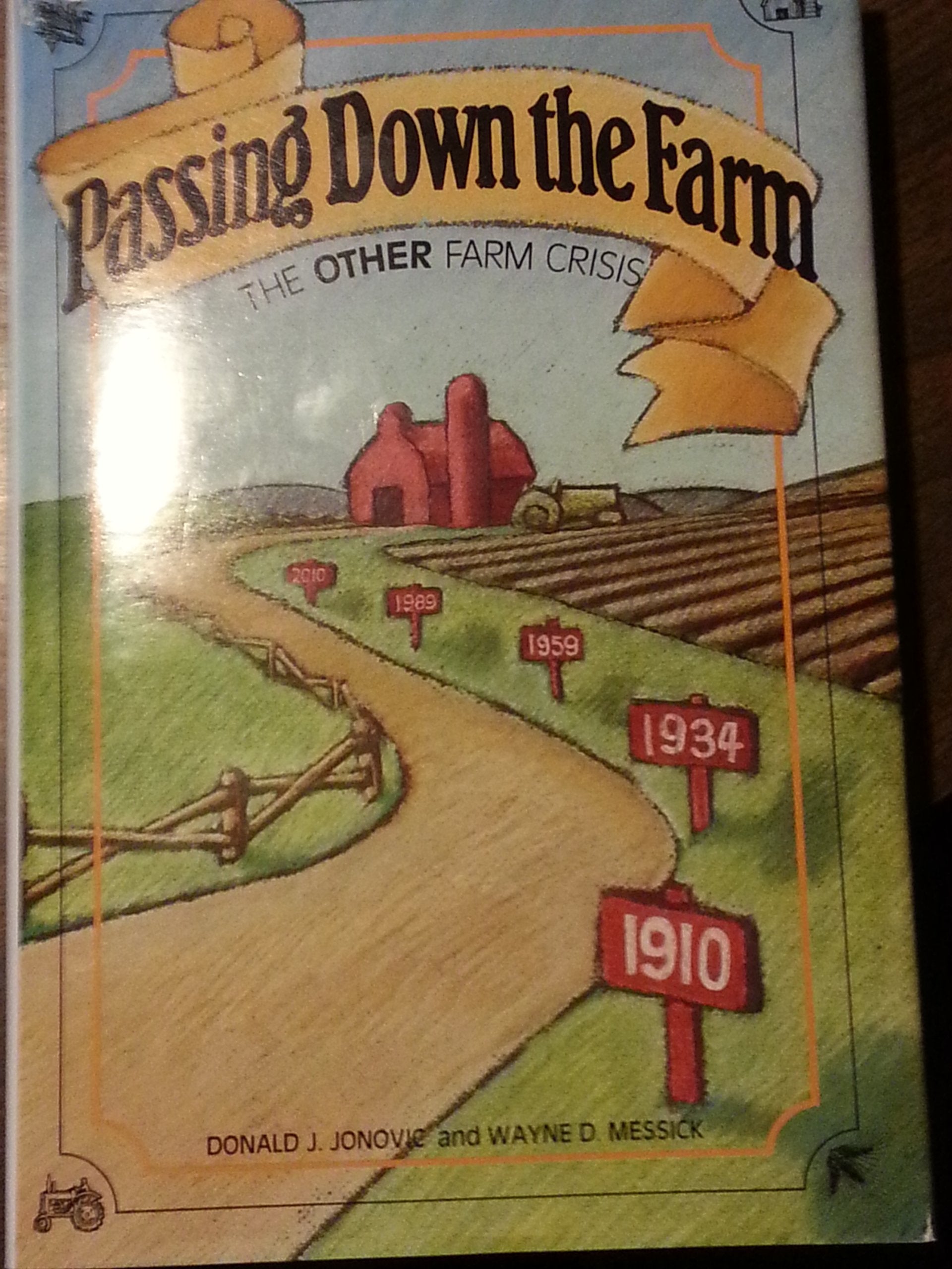 Passing Down the Farm: The Other Farm Crisis,Used
